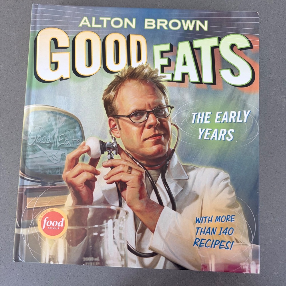 Alton Brown Good Eats The Early Years Hardcover Cookbook 2009 Food Network